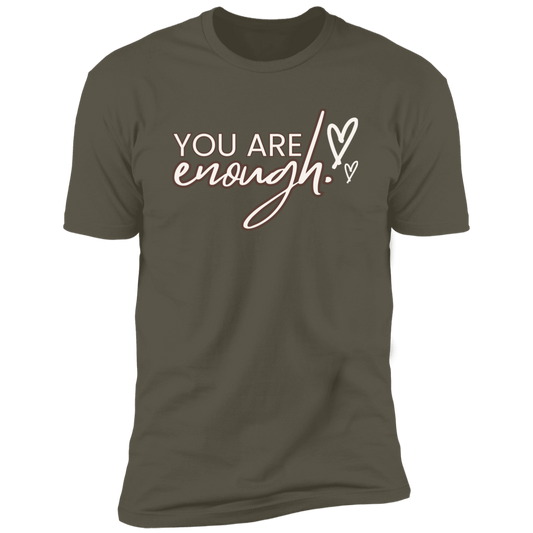 You Are Enough Short Sleeve T-Shirt