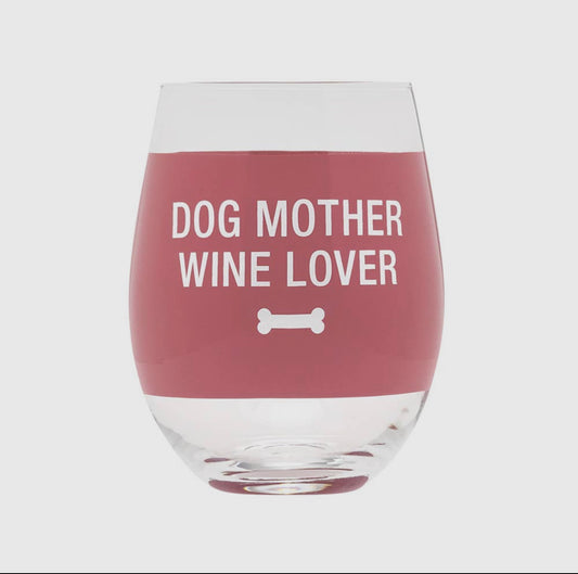 Dog Mother Stemless Wine Glass